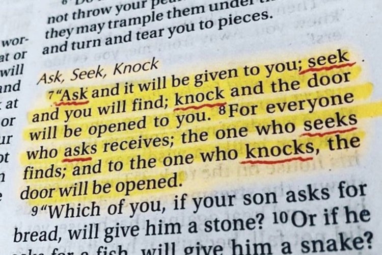 - Matthew 7:7-8